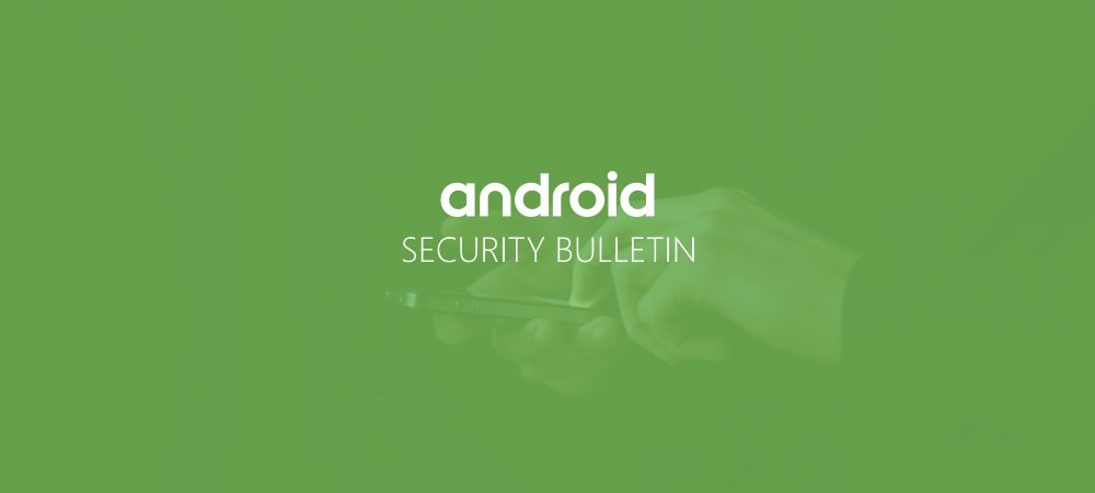 谷歌发布11月Android安全补丁