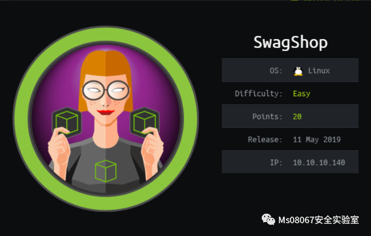 【HTB系列】 靶机Swagshop的渗透测试详解 - 作者:shuteer-安全小百科